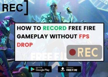 How to Record Free Fire Gameplay Without FPS Drop