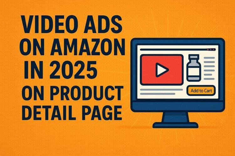 Video Ads on Amazon in 2025 on product detail page